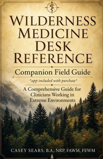 Cover of the Wilderness Medicine Desk Reference Companion Field Guide